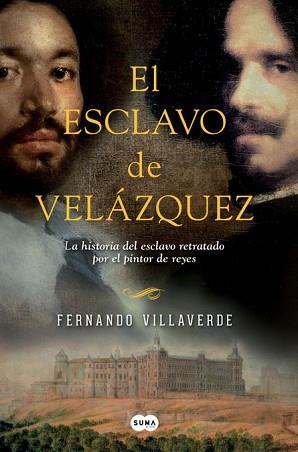 ESCLAVO DE VELÁZQUEZ, EL | 9788483656570 | VILLAVERDE, FERNANDO | Llibreria L'Illa - Llibreria Online de Mollet - Comprar llibres online