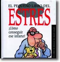 PEQUEÑO LIBRO DEL ESTRÉS, EL (MINILIBRO) | 9788441405622 | MACFARLANE, LINDA/ STUART | Llibreria L'Illa - Llibreria Online de Mollet - Comprar llibres online