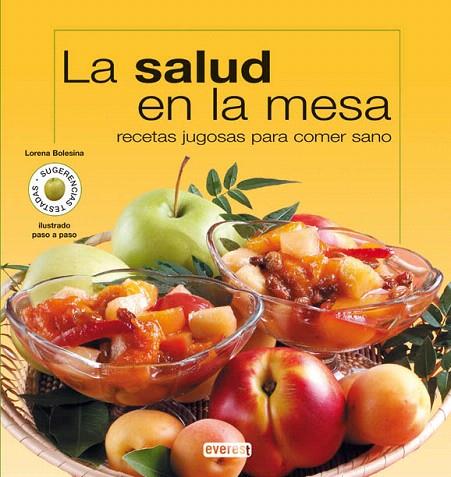 SALUD EN LA MESA, LA | 9788444120287 | LORENA BOLESINA | Llibreria L'Illa - Llibreria Online de Mollet - Comprar llibres online