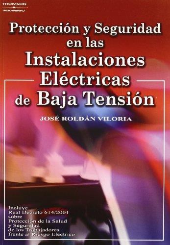 PROTECCION Y SEGURIDAD INSTALACIONES ELECTRICAS | 9788428328845 | ROLDAN, JOSE | Llibreria L'Illa - Llibreria Online de Mollet - Comprar llibres online