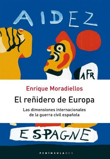 REÑIDERO DE EUROPA, EL | 9788483073766 | MORADIELLOS, ENRIQUE | Llibreria L'Illa - Llibreria Online de Mollet - Comprar llibres online