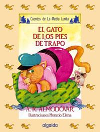 GATO DE PIES DE TRAPO, EL | 9788476470374 | ALMODOVAR, ANTONIO | Llibreria L'Illa - Llibreria Online de Mollet - Comprar llibres online