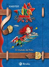 MUNDO DE KIKA, EL | 9788421682036 | KNISTER | Llibreria L'Illa - Llibreria Online de Mollet - Comprar llibres online