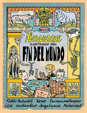 ALMANAQUE ILUSTRADO DEL FIN DEL MUNDO | 9788496730366 | VV.AA. | Llibreria L'Illa - Llibreria Online de Mollet - Comprar llibres online