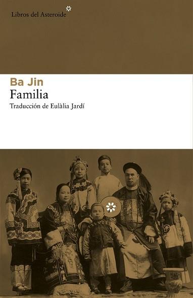 FAMILIA | 9788415625551 | JIN, BA | Llibreria L'Illa - Llibreria Online de Mollet - Comprar llibres online