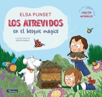 ATREVIDOS EN EL BOSQUE MÁGICO (SERIE LOS ATREVIDOS 10) | 9788448869403 | PUNSET, ELSA | Llibreria L'Illa - Llibreria Online de Mollet - Comprar llibres online