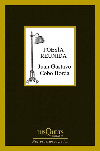 POESIA REUNIDA | 9788483834299 | COBO BORDA, JUAN GUSTAVO | Llibreria L'Illa - Llibreria Online de Mollet - Comprar llibres online