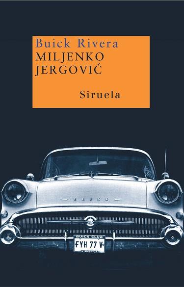 BUICK RIVERA | 9788478449149 | JERGOVIC, MILJENKO | Llibreria L'Illa - Llibreria Online de Mollet - Comprar llibres online