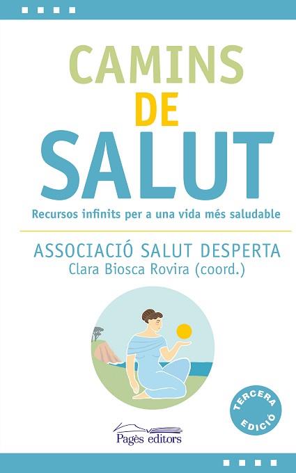 CAMINS DE SALUT | 9788413030081 | SALUT DESPERTA, ASSOCIACIÓ | Llibreria L'Illa - Llibreria Online de Mollet - Comprar llibres online