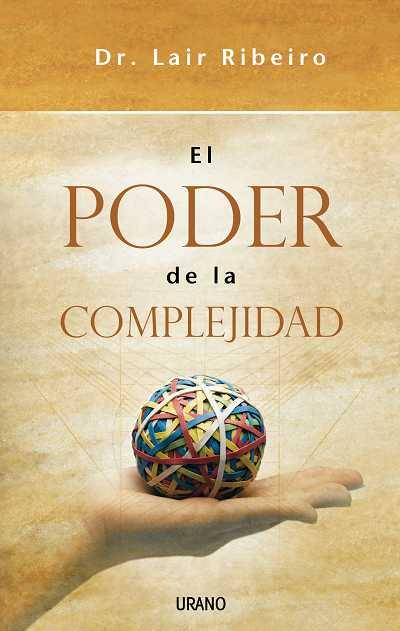 PODER DE LA COMPLEJIDAD | 9788479536565 | RIEIRO, LAIR | Llibreria L'Illa - Llibreria Online de Mollet - Comprar llibres online