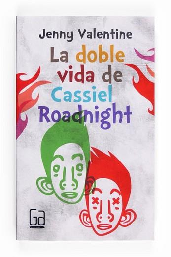 DOBLE VIDA DE CASSIEL ROADNIGHT, LA | 9788466134064 | VALENTINE, JENNY | Llibreria L'Illa - Llibreria Online de Mollet - Comprar llibres online