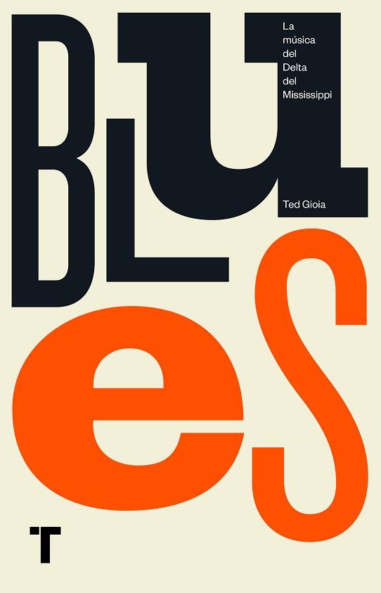 BLUES | 9788417141561 | GIOIA, TED | Llibreria L'Illa - Llibreria Online de Mollet - Comprar llibres online