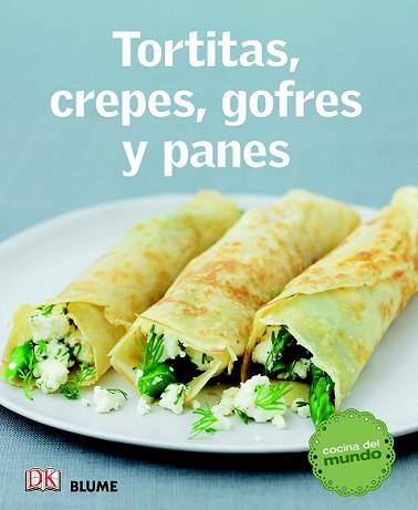 TORTITAS CREPES GOFRES Y PANES | 9788415317579 | VARIOS AUTORES | Llibreria L'Illa - Llibreria Online de Mollet - Comprar llibres online