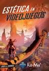 ESTÉTICA EN VIDEOJUEGOS | 9788499647289 | CORBAL, JOSE A. | Llibreria L'Illa - Llibreria Online de Mollet - Comprar llibres online