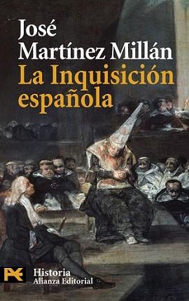 INQUISICION ESPAÑOLA, LA | 9788420682594 | MARTINEZ MILLAN, JOSE