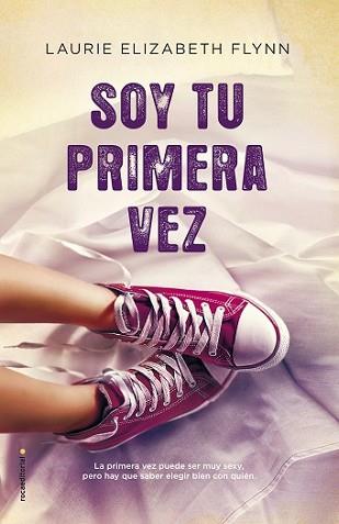 SOY TU PRIMERA VEZ | 9788416498246 | FLYNN, LAURIE ELIZABETH | Llibreria L'Illa - Llibreria Online de Mollet - Comprar llibres online