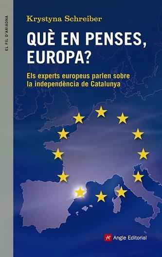 QUÈ EN PENSES, EUROPA? | 9788416139774 | SCHREIBER, KRYSTYNA | Llibreria L'Illa - Llibreria Online de Mollet - Comprar llibres online