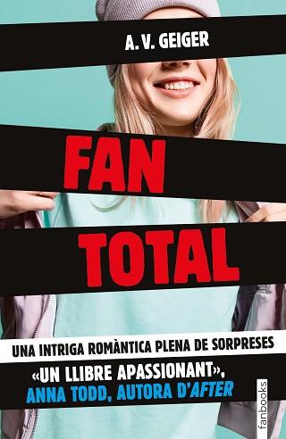 FAN TOTAL | 9788416716432 | GEIGER, A.V. | Llibreria L'Illa - Llibreria Online de Mollet - Comprar llibres online