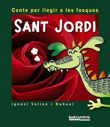 SANT JORDI | 9788448931421 | VALIOS I BUÑUEL, IGNASI | Llibreria L'Illa - Llibreria Online de Mollet - Comprar llibres online