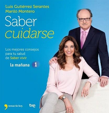 SABER CUIDARSE | 9788499981840 | MONTERO, MARILO / LUIS GUTIÉRREZ | Llibreria L'Illa - Llibreria Online de Mollet - Comprar llibres online