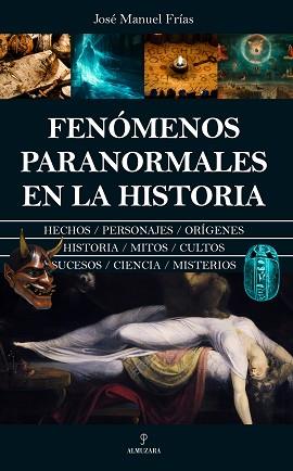 FENÓMENOS PARANORMALES EN LA HISTORIA | 9788410521551 | FRIAS, JOSÉ MANUEL | Llibreria L'Illa - Llibreria Online de Mollet - Comprar llibres online