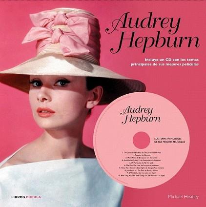 AUDREY HEPBURN | 9788448006525 | HEATLEY, MICHAEL | Llibreria L'Illa - Llibreria Online de Mollet - Comprar llibres online