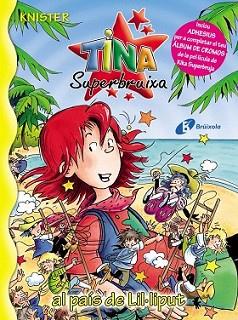 TINA SUPERBRUIXA AL PAIS DE LIL·LIPUT | 9788499060422 | KNISTER | Llibreria L'Illa - Llibreria Online de Mollet - Comprar llibres online