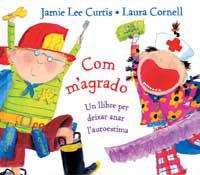 COM M'AGRADO | 9788484881506 | CURTIS, JAMIE LEE | Llibreria L'Illa - Llibreria Online de Mollet - Comprar llibres online