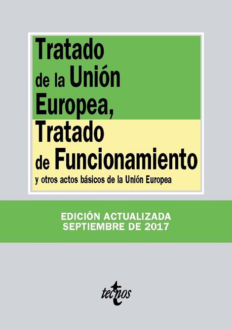 TRATADO DE LA UNIÓN EUROPEA, TRATADO DE FUNCIONAMIENTO | 9788430971862 | EDITORIAL TECNOS | Llibreria L'Illa - Llibreria Online de Mollet - Comprar llibres online