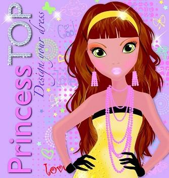 PRINCESS TOP DESIGN YOUR DRESS | 9788490370193 | TODOLIBRO, EQUIPO | Llibreria L'Illa - Llibreria Online de Mollet - Comprar llibres online