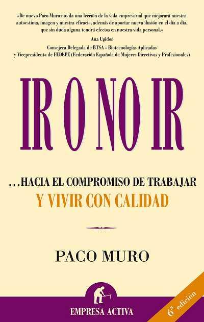 IR O NO IR | 9788495787927 | MURO, PACO | Llibreria L'Illa - Llibreria Online de Mollet - Comprar llibres online