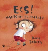 ECS! HAS ESTAT TU MARIA | 9788427266469 | ROBERTS, DAVID | Llibreria L'Illa - Llibreria Online de Mollet - Comprar llibres online