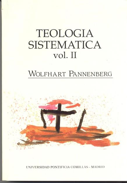 TEOLOGIA SISTEMATICA VOL II | 9788487840654 | PANNENBERG,WOLFHART | Llibreria L'Illa - Llibreria Online de Mollet - Comprar llibres online