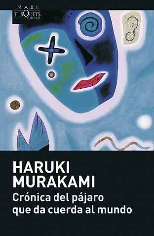 CRÓNICA DEL PÁJARO QUE DA CUERDA AL MUNDO | 9788483835104 | MURAKAMI, HARUKI | Llibreria L'Illa - Llibreria Online de Mollet - Comprar llibres online