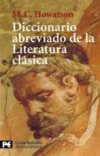 DICCIONARIO ABREVIADO DE LA LITERATURA CLASICA | 9788420671505 | HOWATSON, M.C. | Llibreria L'Illa - Llibreria Online de Mollet - Comprar llibres online