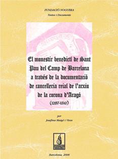 MONESTIR BENEDICTI DE SANT PAU DEL CAMP DE BARCELONA | 9788497797184 | MUGE VIVES, JOSEFINA | Llibreria L'Illa - Llibreria Online de Mollet - Comprar llibres online