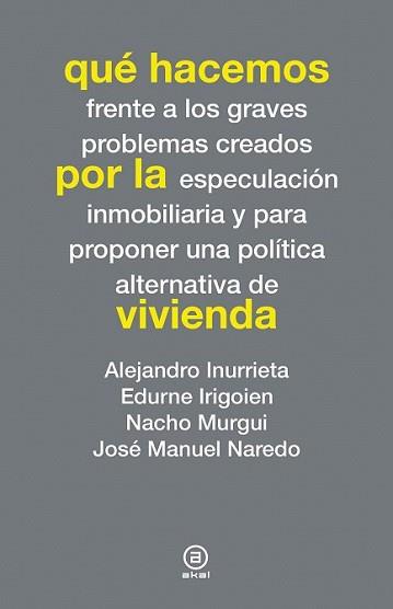 QUÉ HACEMOS POR LA VIVIENDA | 9788446038276 | VARIOS AUTORES | Llibreria L'Illa - Llibreria Online de Mollet - Comprar llibres online