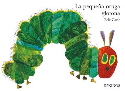 PEQUEÑA ORUGA GLOTONA, LA | 9788488342348 | CARLE, ERIC | Llibreria L'Illa - Llibreria Online de Mollet - Comprar llibres online