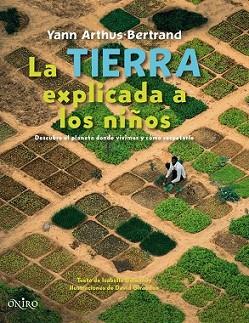 TIERRA EXPLICADA NIÑOS, LA | 9788497543538 | ARTHUS-BERTRAND, YANN