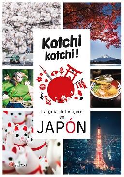 KOCHI KOCHI. LA GUIA DEL VIAJERO EN JAPÓN | 9788417419189 | BONNEFOY, ALEX/BAUFREY, DELPHINE | Llibreria L'Illa - Llibreria Online de Mollet - Comprar llibres online