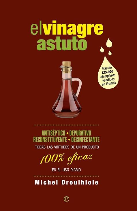 VINAGRE ASTUTO, EL | 9788490602621 | DROULHIOLE, MICHAEL