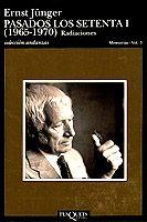 PASADOS LOS SETENTA I (1965-1970) | 9788472238480 | JUNGER, ERNST | Llibreria L'Illa - Llibreria Online de Mollet - Comprar llibres online