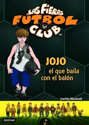 JOJO EL QUE BAILA CON EL BALON | 9788408071723 | MASANNEK, JOACHIM | Llibreria L'Illa - Llibreria Online de Mollet - Comprar llibres online