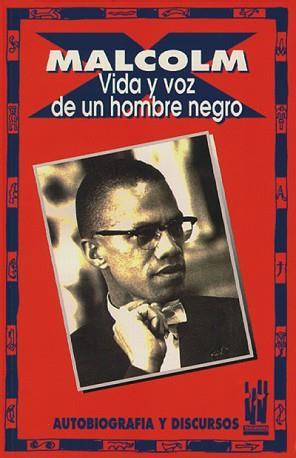 MALCOLM X. VIDA Y VOZ DE UN HOMBRE NEGRO | 9788486597290 | MALCOLM X | Llibreria L'Illa - Llibreria Online de Mollet - Comprar llibres online