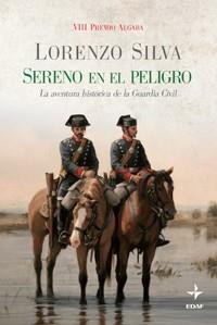 SERENO EN EL PELIGRO | 9788441426436 | LORENZO, SILVA | Llibreria L'Illa - Llibreria Online de Mollet - Comprar llibres online