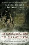 CONSPIRACION DEL MAR MUERTO, LA | 9788427032415 | BAIGNET, MICHAEL/ LEIGH, RICHARD | Llibreria L'Illa - Llibreria Online de Mollet - Comprar llibres online