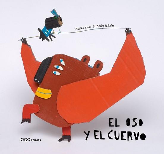 OSO Y EL CUERVO, EL | 9788496788596 | KLOSE, MONIKA / ANDRE DA LOBA | Llibreria L'Illa - Llibreria Online de Mollet - Comprar llibres online