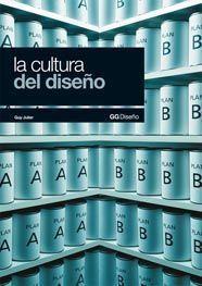 CULTURA DEL DISEÑO, LA | 9788425222290 | JULIER, GUY | Llibreria L'Illa - Llibreria Online de Mollet - Comprar llibres online