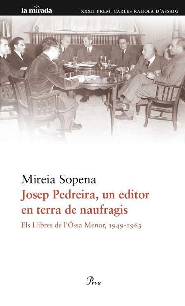 JOSEP PEDREIRA UN EDITOR EN TERRA DE NAUFRAGIS | 9788475882741 | SOPENA, MIREIA | Llibreria L'Illa - Llibreria Online de Mollet - Comprar llibres online