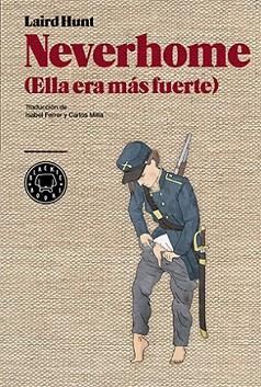 NEVERHOME | 9788416290420 | HUNT, LAIRD | Llibreria L'Illa - Llibreria Online de Mollet - Comprar llibres online